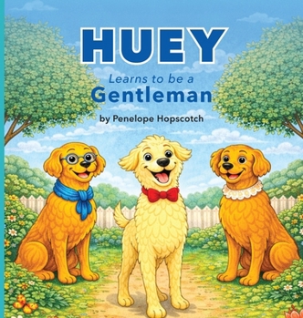 Huey Learns to Be a Gentleman