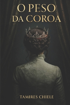 Paperback O Peso da Coroa [Portuguese] Book