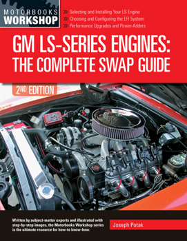 Paperback GM Ls-Series Engines: The Complete Swap Guide, 2nd Edition Book