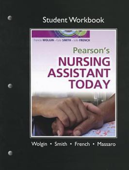 Paperback Student Workbook for Pearson's Nursing Assistant Today Book
