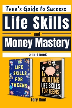 Paperback Teen's Guide to Success Life Skills and Money Mastery Book