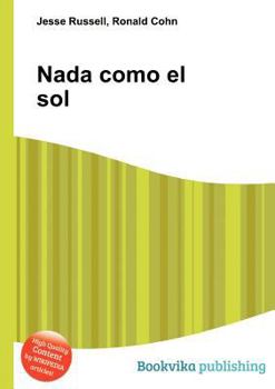 Paperback NADA Como El Sol Book