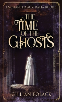 Hardcover The Time Of The Ghosts Book