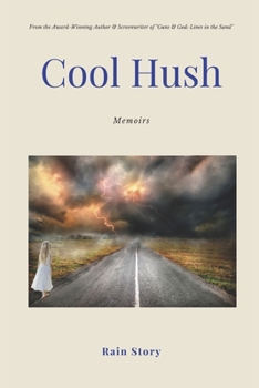 Paperback Cool Hush: Memoirs Book