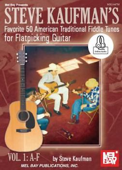 Paperback Steve Kaufman's Favorite 50 American Traditional Fiddle Tunes Book