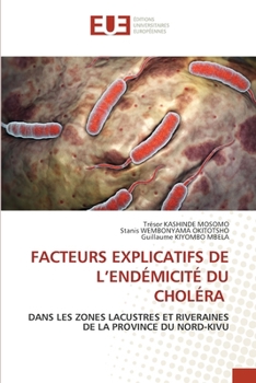 Paperback Facteurs Explicatifs de l'Endémicité Du Choléra [French] Book