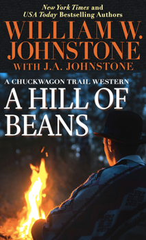 A Hill of Beans - Book #3 of the Chuckwagon Trail