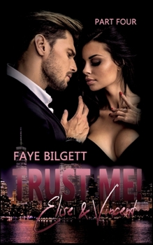 Trust Me!: Elise & Vincent