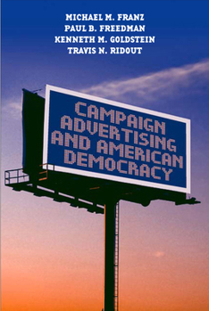 Paperback Campaign Advertising and American Democracy Book