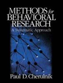 Hardcover Methods for Behavioral Research: A Systematic Approach Book