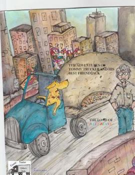 Paperback The Adventures Of Tommy Trucker And His Best Friend Jack: In The Load Of Jelly Beans With Bonus Story-The Load Of Cheese Popcorn Book