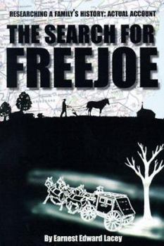 Paperback The Search for Freejoe: Researching the Family's History - Actual Account Book