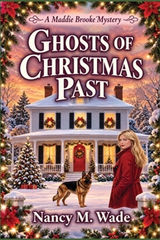 Paperback Ghosts of Christmas Past: A Maddie Brooke Mystery Book