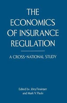 Paperback The Economics of Insurance Regulation: A Cross-National Study Book