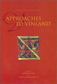 Paperback Approaches to Vinland (Sigurour Nordal Institute Studies, 4) Book
