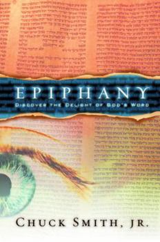 Paperback Epiphany: Discover the Delight of God's Word Book