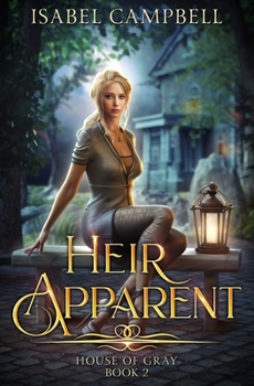 Heir Apparent (House of Gray)