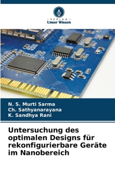 Paperback Untersuchung des optimalen Designs für rekonfigurierbare Geräte im Nanobereich [German] Book