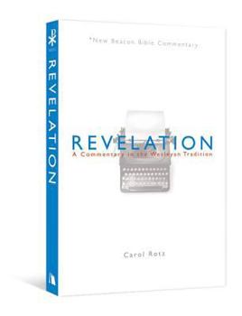 Paperback Revelation: A Commentary in the Wesleyan Tradition Book