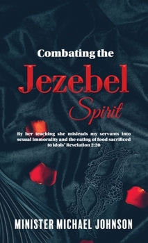 Hardcover Combating the Jezebel Spirit Book