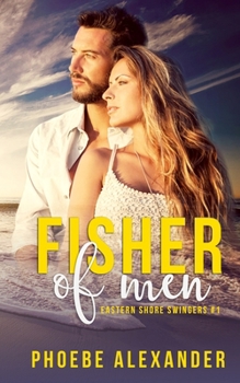 Fisher of Men - Book #1 of the Eastern Shore Swingers