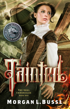 Tainted - Book #1 of the Soul Chronicles