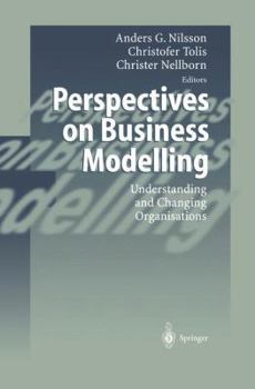 Paperback Perspectives on Business Modelling: Understanding and Changing Organisations Book