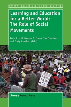 Paperback Learning and Education for a Better World: The Role of Social Movements Book