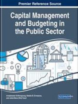 Hardcover Capital Management and Budgeting in the Public Sector Book