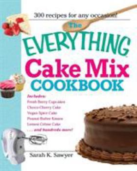 Paperback The Everything Cake Mix Cookbook Book