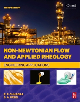 Paperback Non-Newtonian Flow and Applied Rheology: Engineering Applications Book