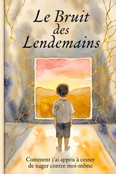 Paperback Le Bruit des Lendemains. [French] Book