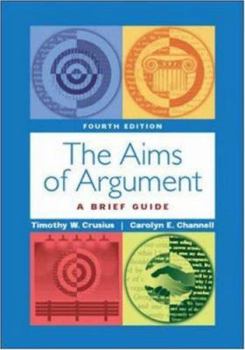 Paperback The Aims of Argument: A Brief Guide Book