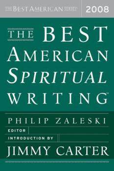 The Best American Spiritual Writing 2008 (The Best American Series) - Book  of the Best American Spiritual Writing