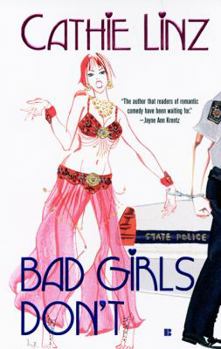 Mass Market Paperback Bad Girls Don't Book