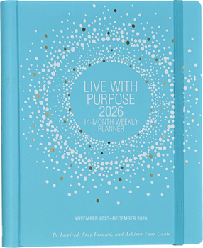 Home 2026 Live with Purpose Planner (14 Months, Nov 2025 to Dec 2026) (Weekly Goal Planner) Book