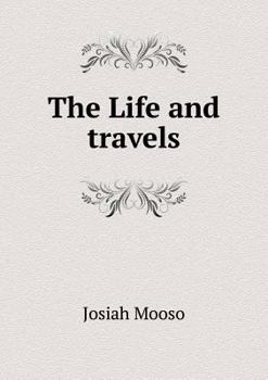Paperback The Life and travels Book
