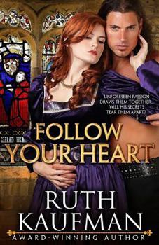 Follow Your Heart - Book #2 of the Wars of the Roses Brides