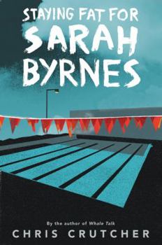 Paperback Staying Fat for Sarah Byrnes Book