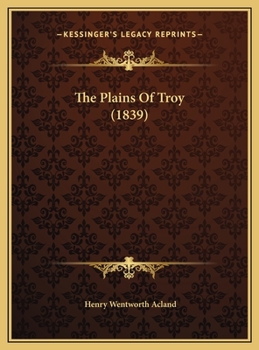 Hardcover The Plains Of Troy (1839) Book