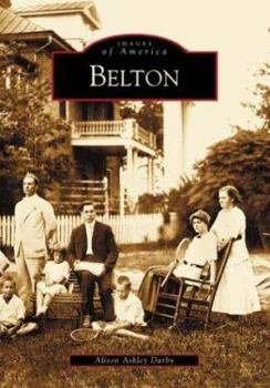 Belton - Book  of the Images of America: South Carolina