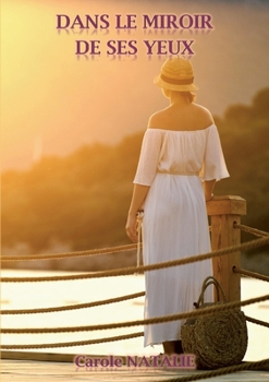 Paperback Dans le miroir de ses yeux [French] Book