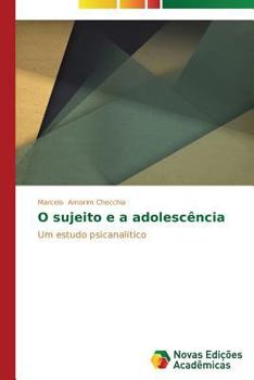 Paperback O sujeito e a adolescência [Portuguese] Book