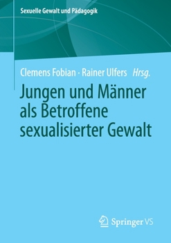 Paperback Jungen Und Männer ALS Betroffene Sexualisierter Gewalt [German] Book