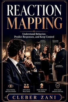 Paperback Reaction Mapping: Understand Behavior, Predict Responses, and Keep Control Book