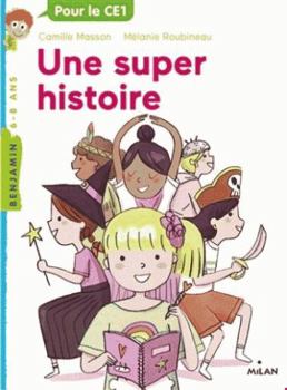 Paperback Une super-histoire [French] Book