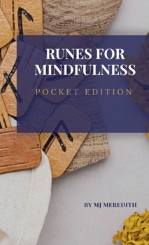 Runes for Mindfulness: Pocket Companion