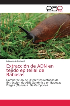 Paperback Extracción de ADN en tejido epitelial de Babosas [Spanish] Book