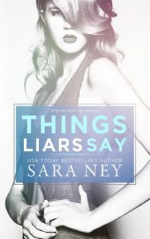 Things Liars Say - Book #1 of the #ThreeLittleLies