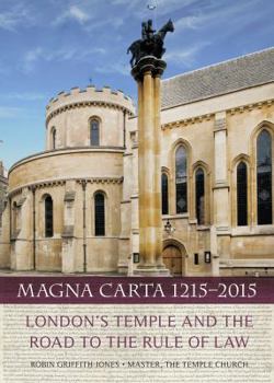 Paperback Magna Carta 12-15-2015, London's Temple and the Road to the Rule of Law Book